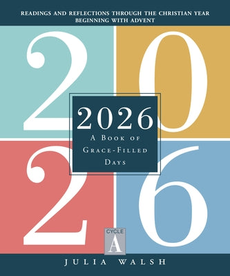 Paperback copy of "2026: A Book of Grace-Filled Days" by Loyola Press with a colorful cover and inspirational design.