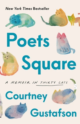 Paperback of Poets Square: A Memoir in Thirty Cats by Crown Publishing Group featuring a cover with artistic feline illustrations.