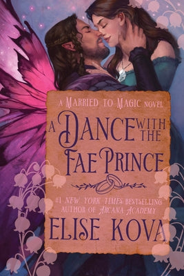 Paperback of A Dance with the Fae Prince fantasy romance novel by Del Rey Books, featuring a mystical cover with fae and enchanting scenery.