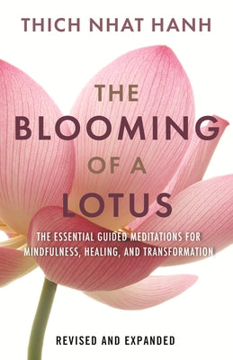 Paperback of "The Blooming of a Lotus" by Beacon Press with a calming cover image featuring a lotus flower for mindfulness and healing.