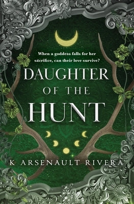 Paperback copy of Daughter of the Hunt novel by Forever, featuring the book cover with illustrative artwork.