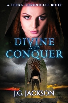 Divine and Conquer by Jackson, J. C.