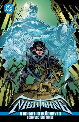 Paperback of Nightwing: A Knight in Blüdhaven Compendium Three by DC Comics, featuring Nightwing in a dynamic pose.