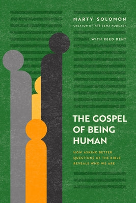 Paperback of "The Gospel of Being Human" by NavPress Publishing Group, featuring the book cover with title and subtitle on a white background.