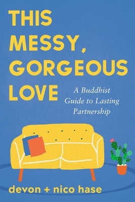 Paperback of "This Messy, Gorgeous Love" by St. Martin's Essentials, featuring a calm, inviting cover with a peaceful, spiritual design.