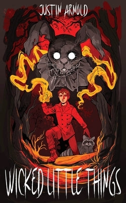 Paperback of Wicked Little Things by Tiny Ghost Press featuring a dark, whimsical cover illustration.