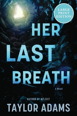 Her Last Breath by Adams, Taylor