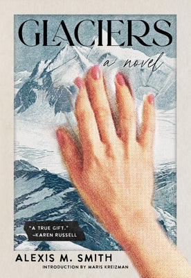 Paperback of "Glaciers" by Tin House featuring a mountain landscape cover with icy glacier imagery.