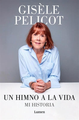 Paperback of "Un Himno a la Vida. Mi Historia" by Lumen Press, featuring a cover with vibrant colors and title text.