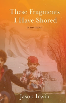 Paperback of "These Fragments I Have Shored: A Memoir" by Apprentice House, featuring the book cover with title and author details.