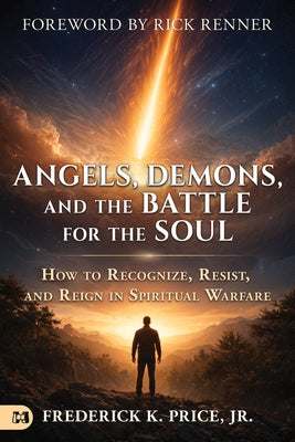 Paperback book titled "Angels, Demons, and the Battle for the Soul" by Harrison House, featuring a spiritual warfare illustration on the cover.