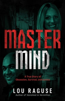 Paperback of "MasterMind" true crime book by Post Hill Press, featuring the cover with title and author details.