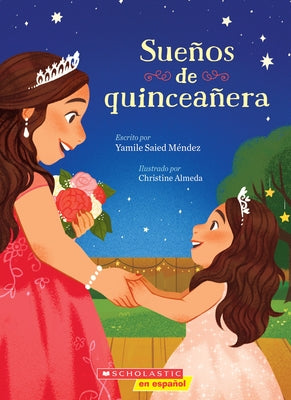 Paperback book titled "Sueños de Quinceañera" by Scholastic en Español, showing the colorful cover with quinceañera-themed illustrations.