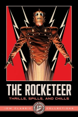 Paperback of The Rocketeer: Thrills, Spills, and Chills comic book from IDW Publishing, featuring colorful vintage-style cover art.