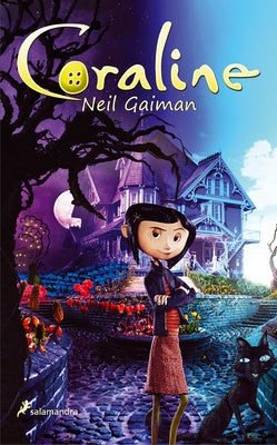 Paperback of Coraline Spanish edition by Salamandra Infantil Y Juvenil, with colorful illustrated cover featuring Coraline.
