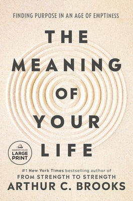 Paperback book titled "The Meaning of Your Life" by Random House Large Print Publishing, with a simple cover design.