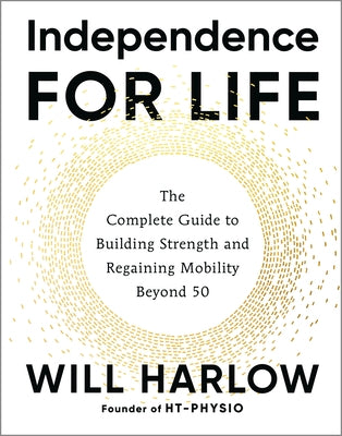 Paperback book titled "Independence for Life" by Hay House UK Ltd, showing the cover with a focus on building strength and mobility beyond age 50.