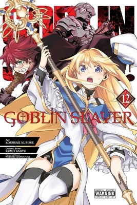 Paperback manga volume 12 of Goblin Slayer by Yen Press, featuring cover art with fantasy-themed characters.