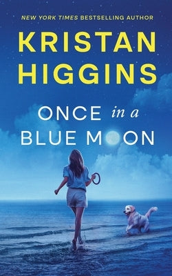 Paperback of "Once in a Blue Moon" by Kristan Higgins showing the book cover with a blue-toned design and title text.