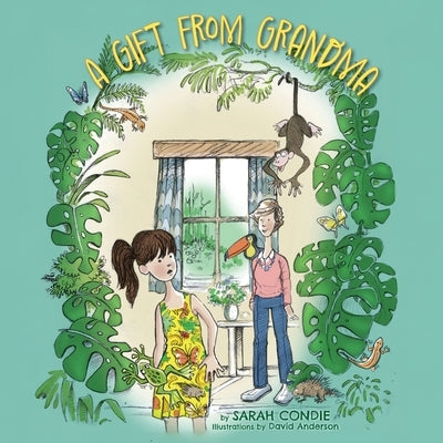 Paperback "A Gift from Grandma" by FriesenPress featuring a colorful cover with heartfelt illustrations.