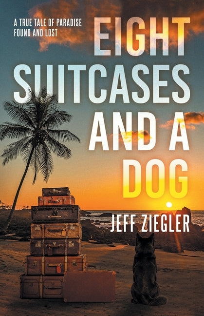 Paperback book titled "Eight Suitcases and a Dog" by MindStir Media, featuring a colorful cover with suitcases and a dog illustration.
