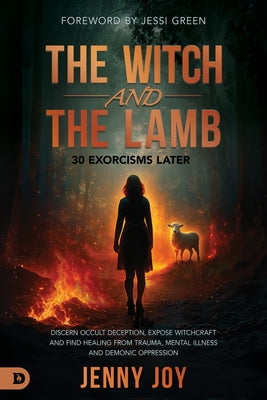 Paperback book titled "The Witch and the Lamb" by Destiny Image Inc., featuring a cover with spiritual imagery and healing themes.