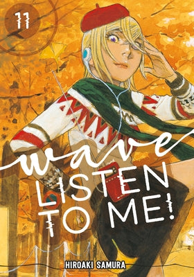 Paperback of Wave, Listen to Me! 11 manga by Kodansha Comics featuring a female character with short hair and a serious expression.