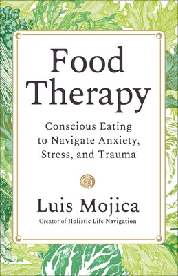 Paperback book titled "Food Therapy" by Hay House LLC, focusing on conscious eating to manage anxiety, stress, and trauma.