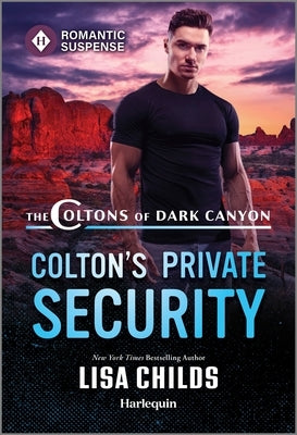 Cover of "Colton's Private Security" by Harlequin Romantic Suspense, a mass market paperbound novel with a romantic suspense theme.