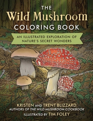 Open paperback of The Wild Mushroom Coloring Book by Skyhorse Publishing featuring detailed mushroom illustrations on the pages.