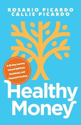 Paperback of "Healthy Money" by Invite Press, showing the front cover with title and colorful design for a 30-day financial and spiritual journey.