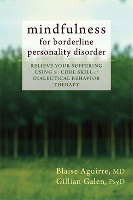 Paperback book titled "Mindfulness for Borderline Personality Disorder" by New Harbinger Publications, featuring a calming cover design.