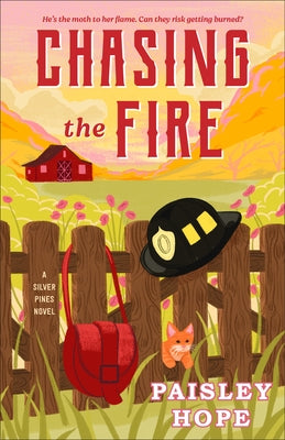 Paperback of Chasing the Fire: A Silver Pines Novel by Dell, featuring a cover with fiery imagery and book title text.