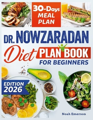 Paperback Dr. Nowzaradan Diet Plan Book for Beginners by Lulu.com featuring easy recipes for healthy living and self-esteem.