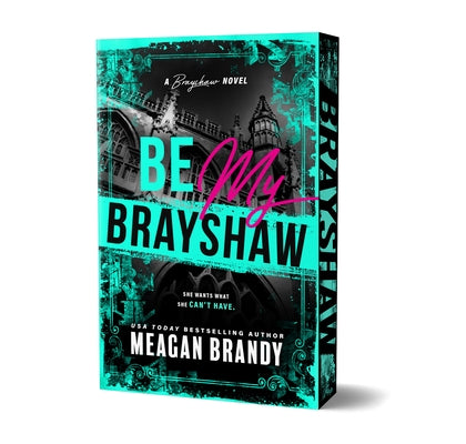 Paperback of Be My Brayshaw Deluxe Edition by Bloom Books, showing the cover with colorful artwork and title text.