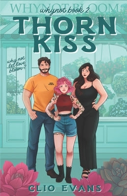 Paperback of Thorn Kiss: FFM Small Town Romance novel, featuring a romantic-themed cover with soft, warm colors.