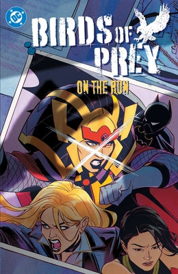 Paperback DC Comics Birds of Prey Vol. 4: On the Run featuring illustrations of the superhero team on the cover.