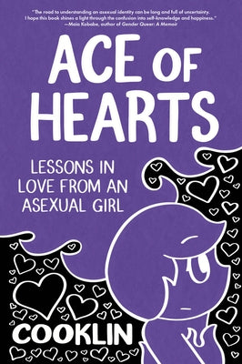 Paperback of "Ace of Hearts: Lessons in Love from an Asexual Girl" by Street Noise Books, showing the book cover with title and artwork.
