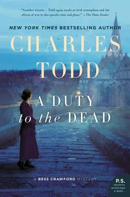 Paperback of A Duty to the Dead: A Bess Crawford Mystery by William Morrow & Company, featuring a cover with vintage wartime imagery.