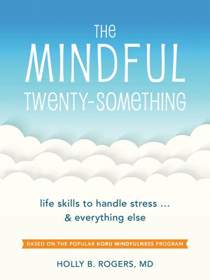 Paperback of The Mindful Twenty-Something by New Harbinger Publications, featuring the book cover with title and author details.
