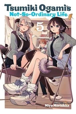 Paperback of Tsumiki Ogami's Not-So-Ordinary Life, Vol. 5 by Viz Media, showing the colorful cover art with Japanese manga illustrations.