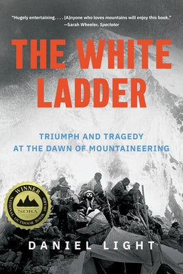 Paperback of "The White Ladder: Triumph and Tragedy at the Dawn of Mountaineering" by W. W. Norton & Company, showing the book cover.