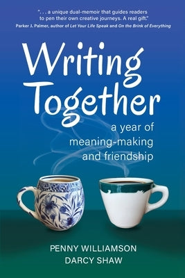 Paperback book "Writing Together: A Year of Meaning-Making and Friendship" by Creative Courage Press on a wooden table.