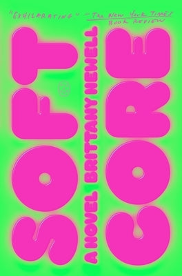 Paperback of Soft Core novel by Picador USA, showing the book cover with a colorful abstract design.