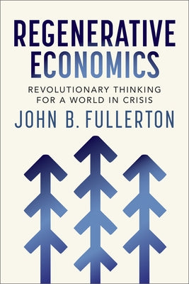 Paperback of Regenerative Economics book by New Society Publishers, featuring a cover with eco-friendly design and title text.