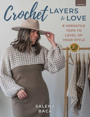Cover of "Crochet Layers to Love," a paperback book by Stackpole Books showcasing colorful crochet top designs on the cover.