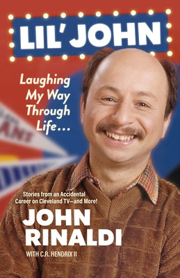 Paperback book titled "Lil' John: Laughing My Way Through Life" by Gray & Company Publishers, featuring a colorful cover design.