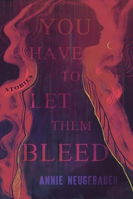 Paperback copy of "You Have to Let Them Bleed" by Bad Hand Books, showing the book cover with dark, gritty artwork.