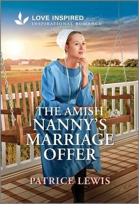 Mass market paperback of The Amish Nanny's Marriage Offer by Love Inspired, featuring a romantic book cover with a warm, inviting scene.