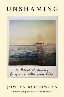 Paperback of "Unshaming" memoir by Steerforth Press, featuring a close-up of the book cover with title and author details.